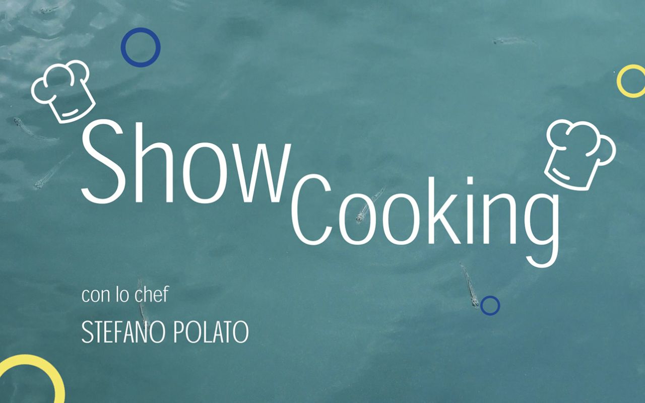 Image SHOW COOKING con lo Chef Stefano Polato | 2021